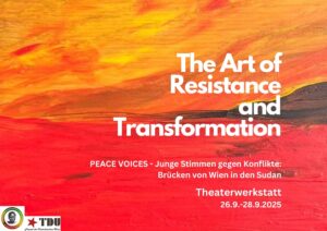 The Art of Resistance and Transformation @ WUK, Währinger Straße 59, 1090 Wien